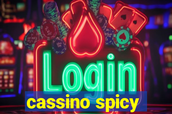 cassino spicy